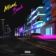 Miami Beach feat BeatsNDaHood Single