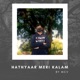 Hathyaar Meri Kalam Single
