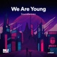 We Are Young Single