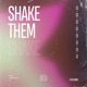 Shake Them Single