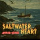 SALTWATER HEART feat G WiZ Single