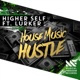 House Music Hustle feat Lurker Single
