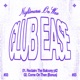 Club E A S E 3 Single