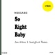 So Right Baby Single