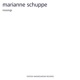 Marianne Schuppe Nosongs