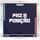 Faz a Posição Phonk Single