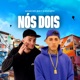 Nós Dois Single