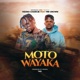 Moto Wayaka feat Mr Crown Single