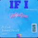 IF I feat Cole Jerrald DEVIL XANS Single