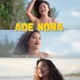 ADE NONA feat Silet Open Up Mr Djii Morde M A C Single