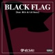 BLACK FLAG feat RIA Lil Steez Single