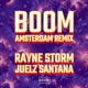 Boom Amsterdam Remix feat Juelz Santana Single