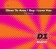 Dime Te Amo Say I Love You Remixes