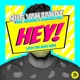 Hey feat Heleena Rashaun Will EP