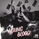 Young Blood Single