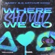 Where Should We Go Remixes EP