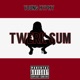 Twerk Sum Single