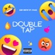 Double Tap feat Sylaa Single