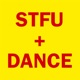 STFU DANCE Single