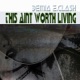 This Aint Worth Living EP