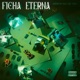 Ficha Eterna feat Raflow Dbn Beatz NERESZZ Single