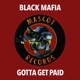Gotta Get Paid EP