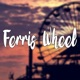 Ferris Wheel Single