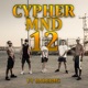 Cypher Mnd 12 feat Under MC Single