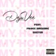 My Homie feat 9SE7EN PdoggAmazing Single