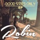 Good Vibes Only EP