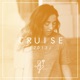 Cruise Remix Single