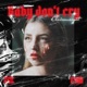 Baby don t cry Single