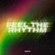 Feel The Rhythm Single