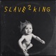 Slave2King feat I Von Joseefus Single