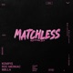 Matchless 2023 Single