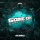 Game on Chapter one Extended Mix Single