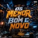 Os Menor É Bom e Novo Single