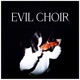 Evil Choir Remix Single