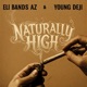 Naturally High feat Young Deji Single