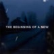 The Beginning of a New Single