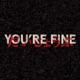 You re Fine Single