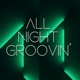 All Night Groovin Single