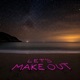 Let s Make Out Single