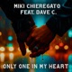 Only one in my heart feat Dave C Single
