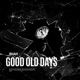 Good Old Days Single
