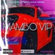 Mambo VIP feat Blackroy Xaviuzi Marioso Single
