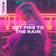 Set Fire to the Rain Single