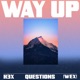 Way Up Single