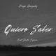 Quiero Saber Single feat Justin Segovia Single