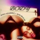 Body feat Tay Stackz Single